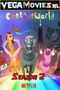 Download Centaurworld (2021) Season 2 Dual Audio [Hindi-English] Complete Netflix Web Series 480p | 720p –