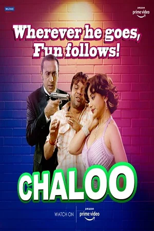 Download Chaloo (2011) Hindi Full Movie WEB-DL 480p [330MB] | 720p [1GB] | 1080p [3.3GB] –