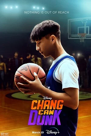 Download Chang Can Dunk (2023) WEB-DL {English With Subtitles} Full Movie 480p [350MB] | 720p [900MB] | 1080p [2.6GB] –