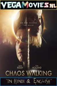 Download Chaos Walking (2021) Dual Audio {Hindi-English} 480p [350MB] | 720p [1GB] | 1080p [2GB] –