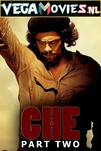 Download Che: Part Two (2008) Full Movie {Spanish With English Subtitles} 480p [600MB] | 720p [1.2GB] –