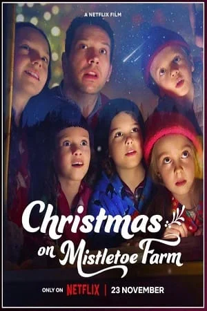 Download Christmas on Mistletoe Farm (2022) Dual Audio {Hindi-English} 480p [400MB] | 720p [1.2GB] | 1080p [3GB] –