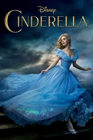 Download Cinderella (2015) Dual Audio [Hindi ORG + English] WeB-DL 480p | 720p | 1080p | 2160p 4K –