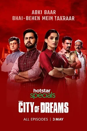 Download City of Dreams (2019) Season 1 Hindi Complete Hotstar Specials WEB Series 480p & 720p –