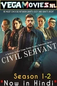 Download Civil Servant ( Season 1-2) Hindi Dubbed Complete Series 720p [350MB] WEB-DL –