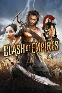 Download Clash of Empires (2011) Dual Audio {Hindi-English} 480p [400MB] | 720p [1GB] –