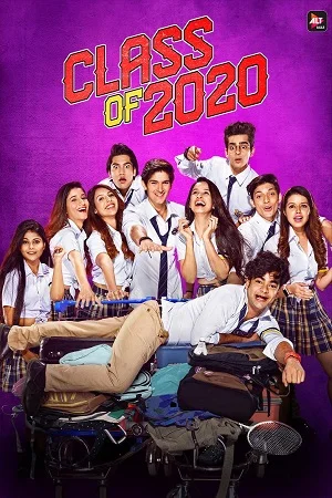 Download Class of 2020 – Season 1 Hindi Complete ALT Balaji WEB Series 480p | 720p WEB-DL –