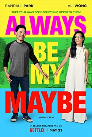 Download Always Be My Maybe (2019) Dual Audio Hindi 480p [400MB] | 720p [1GB] –