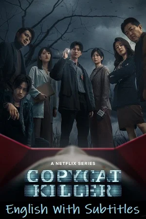 Download Copycat Killer (2023) Season 1 Complete [Netflix Original] English WEB Series 480p | 720p WEB-DL –