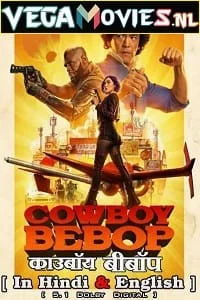 Download Cowboy Bebop – Netflix Original (2021) Season 1 Dual Audio {Hindi-English} WEB Series 480p [150MB] | 720p [400MB] –