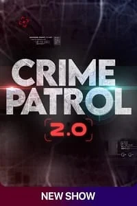 Download Crime Patrol 2.0 (2022) Season 1 [S01E215 Added] Hindi Full Indian Show 720p [300MB] HEVC HDRip –