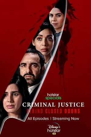 Download Criminal Justice: Behind Closed Doors (Season 2) Hindi Hotstar Specials WEB Series 480p [150MB] | 720p [400MB] –