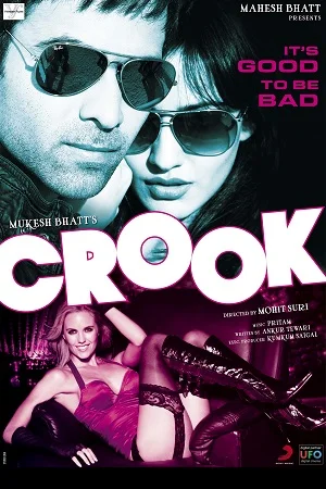 Download Crook (2010) Hindi Full Movie 480p [350MB] | 720p [1GB] | 1080p [3.5GB] –