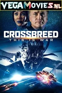 Download Crossbreed (2019) Dual Audio {Hindi-English} 480p [300MB] | 720p [800MB] –