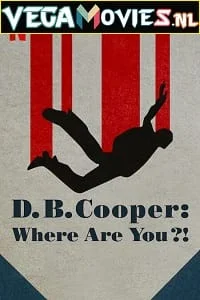 Download D.B. Cooper: Where Are You! – Netflix Original (2022) Season 1 Dual Audio {Hindi-English} 480p | 720p WEB-DL –