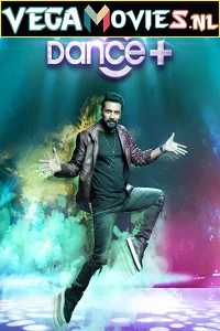 Download Dance Plus (2021) Season 6 Hindi Full Indian Show 720p [300MB] HDRip –