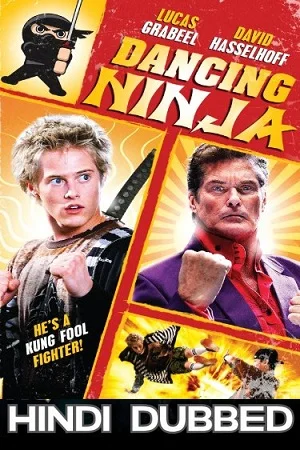 Download Dancing Ninja (2010) Dual Audio {Hindi-English} 480p [350MB] | 720p [950MB] | 1080p [1.8GB] –