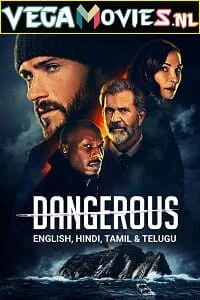 Download Dangerous (2021) Dual Audio [Hindi-English] WeB-DL 480p [320MB] | 720p [1GB] | 1080p [1.7GB] –