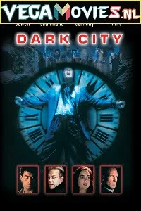 Download Dark City (1998) Dual Audio {Hindi-English} 480p [300MB] | 720p [800MB] –