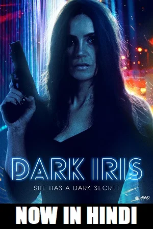 Download Dark Iris (2018) WEB-DL Dual Audio {Hindi-English} 480p [370MB] | 720p [950MB] –