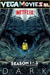 Download Dark (Season 1 – 3) {English With Subtitles} Netflix Series Complete WEB-DL 480p [170MB] | 720p [350MB] –