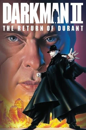 Download Darkman 2: The Return of Durant (1995) BluRay {English With Subtitles} Full Movie 480p [350MB] | 720p [750MB] | 1080p [2GB] –