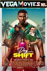 Download Day Shift – Netflix Original (2022) WEB-DL Dual Audio {Hindi-English} 480p [400MB] | 720p [1.2GB] | 1080p [2GB] –