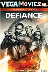 Download Defiance (Season 3) Hindi Dubbed Complete Web Series 480p | 720p WEB-DL –