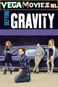 Download Defying Gravity (2008) Dual Audio {Hindi-English} 480p [320MB] | 720p [800MB] –