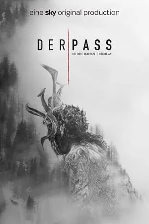 Download Der Pass [Pagan Peak] (Season 1 – 2) Dual Audio [Hindi + English] Complete Netflix Web Series 720p [200MB] WEB-DL –