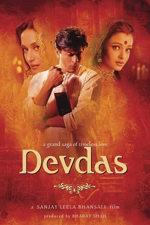 Download Devdas (2002) Hindi Full Movie HDRip 480p [500MB] | 720p [1.5GB] | 1080p [5GB] –