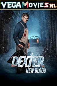 Download Dexter: New Blood (2021) Season 1 Complete English With Subtitles 720p 10Bit [250MB] WEB-DL –