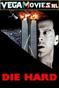 Download Die Hard (1988) Dual Audio {Hindi-English} 480p [400MB] | 720p [1.3GB] | 1080p [4GB] –