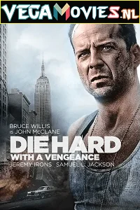 Download Die Hard 3: With a Vengeance (1995) Dual Audio {Hindi-English} 480p [400MB] | 720p [1.2GB] | 1080p [4GB] –