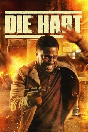 Download Die Hart: The Movie – Amazon Original (2023) WEB-DL Dual Audio {Hindi-English} 480p [300MB] | 720p [800MB] | 1080p [2GB] –