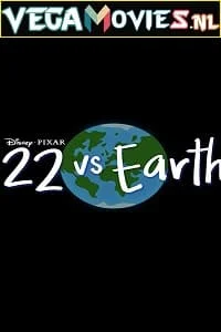 Download Disney+ 22 vs Earth (2021) Full Movie {English} 720p [100MB] | 1080p [250MB] –