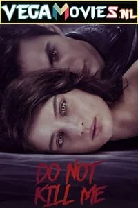 Download Don’t Kill Me – Netflix Original (2022) {English With Subtitles} 480p [250MB] | 720p [450MB] | 1080p [800MB] –