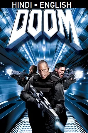 Download Doom (2005) Dual Audio {Hindi-English} 480p [450MB] | 720p [1GB] | 1080p [2.3GB] –