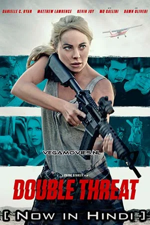 Download Double Threat (2022) Hindi ORG. Dubbed Full Movie WEB-DL 480p [550MB] | 720p [850MB] | 1080p [1.8GB] –