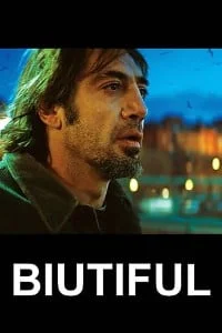 Download Biutiful (2010) Dual Audio {Hin-Eng} 480p [500MB] | 720p [1.1GB] –