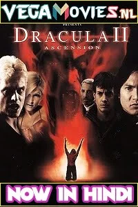 Download Dracula 2: Ascension (2003) Dual Audio {Hindi-English} 480p [300MB] | 720p [650MB] –