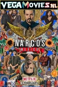 Download Narcos: Mexico (Season 1 – 2) Dual Audio {Hindi-English} Complete Netflix WEB Series 480p | 720p HDRip –