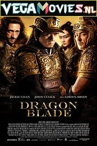 Download Dragon Blade (2015) Dual Audio {Hindi-English} 480p [550MB] | 720p [1GB] | 1080p [2.6GB] –