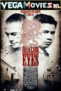 Download Dragon Eyes (2012) Dual Audio {Hindi-English} 480p [300MB] | 720p [900MB] | 1080p [2GB] –