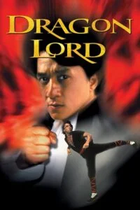 Download Dragon Lord (1982) BluRay REMASTERED EXTENDED Dual Audio {Hindi-Chinese} 480p [450MB] | 720p [1GB] | 1080p [2GB] –