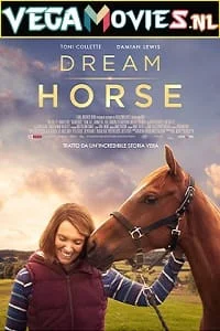 Download Dream Horse (2020) Dual Audio {Hindi-English} 480p [400MB] | 720p [1.2GB] | 1080p [2.2GB] –