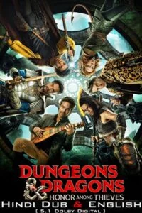 Download Dungeons & Dragons Honor Among Thieves (2023) AMZN WEB-DL Dual Audio ORG. {Hindi DD 5.1 – English} 480p [490MB] | 720p [1.6GB] | 1080p [3GB] | 2160p [8.9GB] –