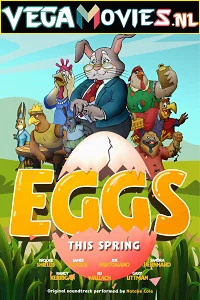 Download Eggs (2021) Full English Movie 480p [300MB] | 720p [800MB] –