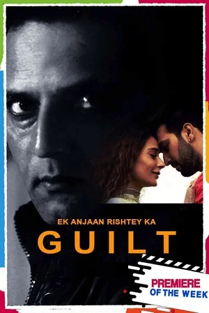 Download [18+] Ek Anjaan Rishtey Ka Guilt (2021) Hindi Full Movie 480p [250MB] | 720p [750MB] | 1080p [1.7GB] –