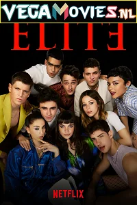 Download Elite (2021) Season 4 English Complete Netflix WEB Series 720p [250MB] WEB-DL –